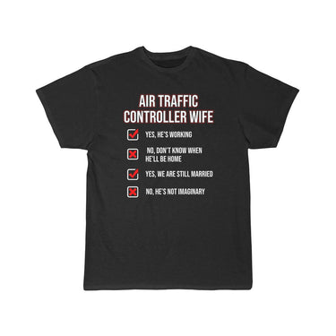 AIR TRAFFIC CONTROLLER WIFE ATC FLIGHT CONTROL T - SHIRT - PILOTSX